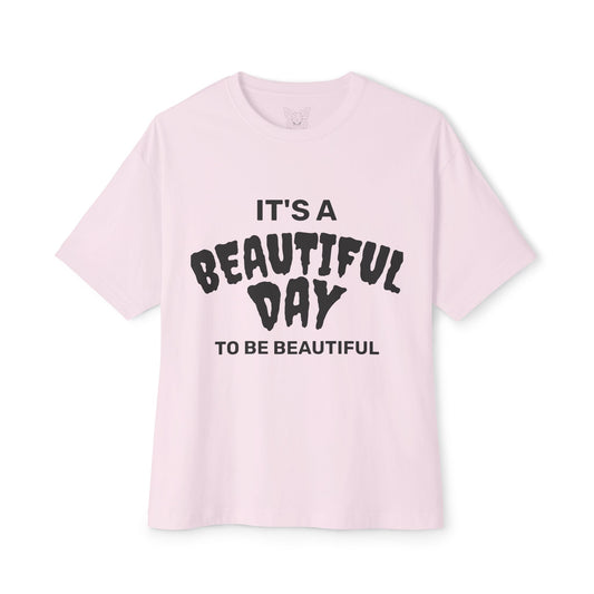 It's A Beautiful Day to be Beautiful | Alternative Goth | Oversized Tee | Unisex