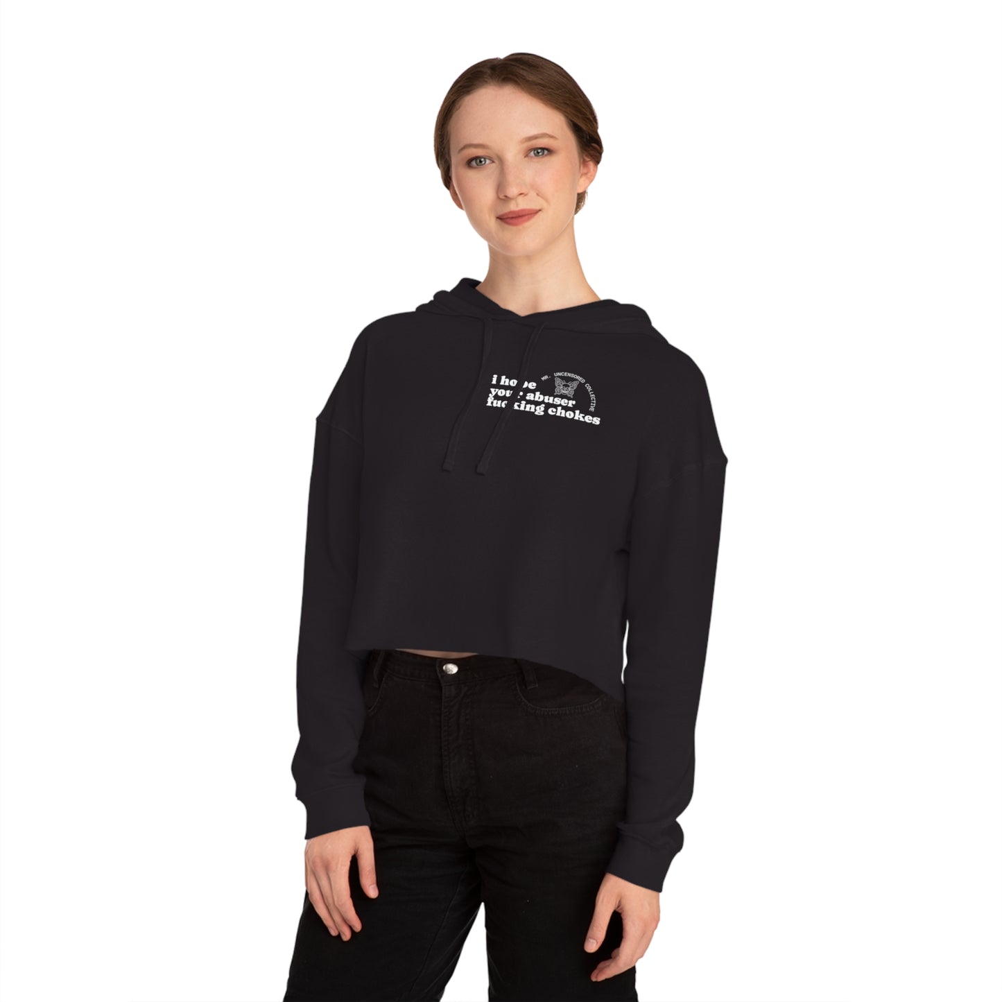 I Hope Your Abuser F*ng Chokes | Crop Hoodie