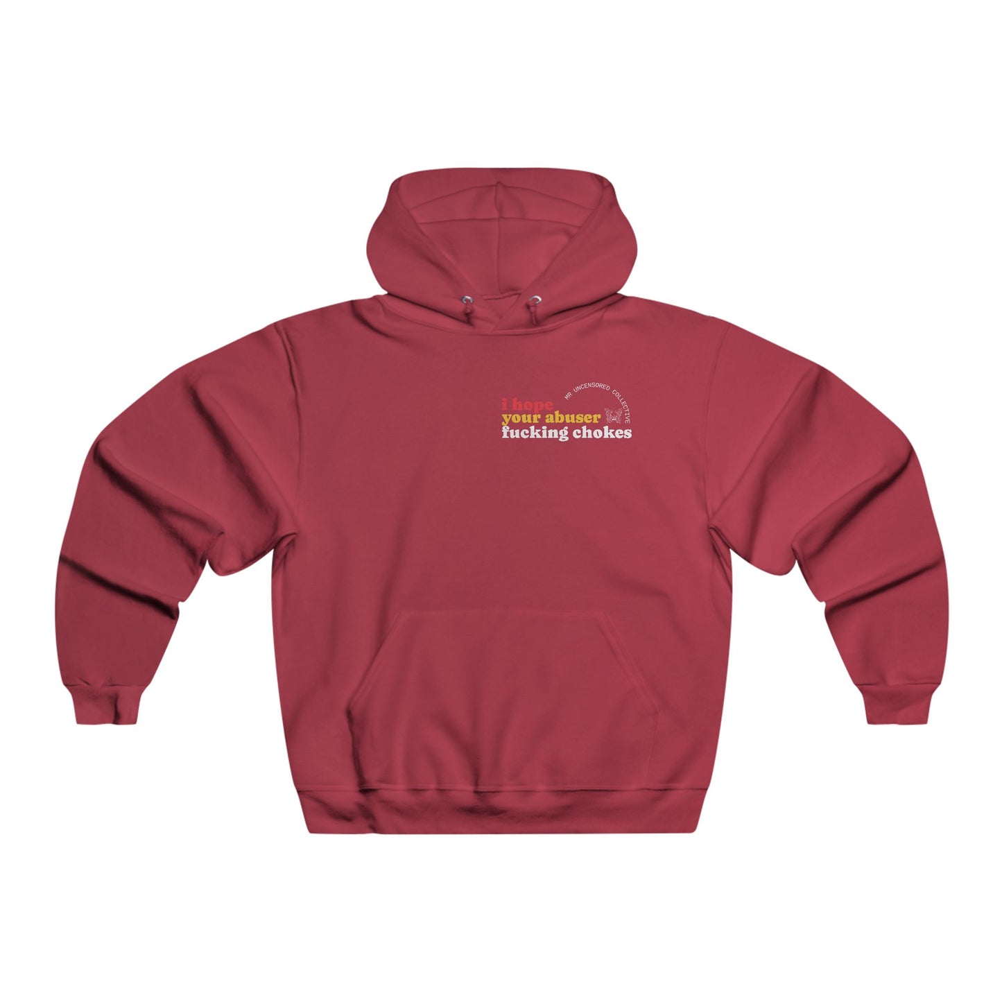 Hoodie - I Hope Your Abuser F*ng Chokes | Men's NUBLEND® Sweatshirt