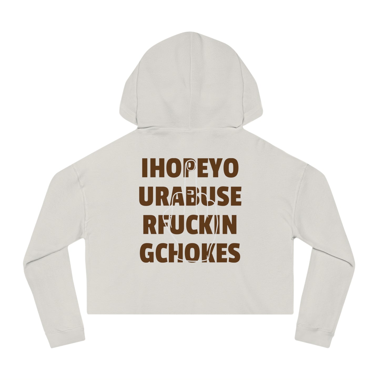 I Hope Your Abuser F*ng Chokes | Crop Hoodie