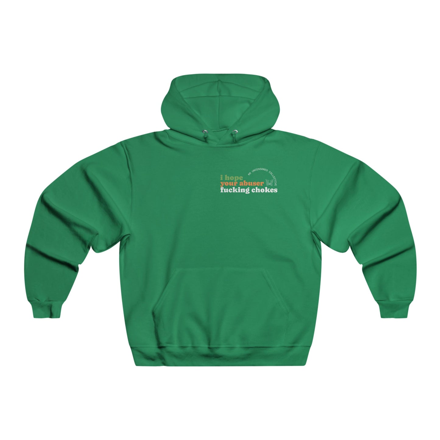 Hoodie - I Hope Your Abuser F*ng Chokes | Men's NUBLEND® Sweatshirt
