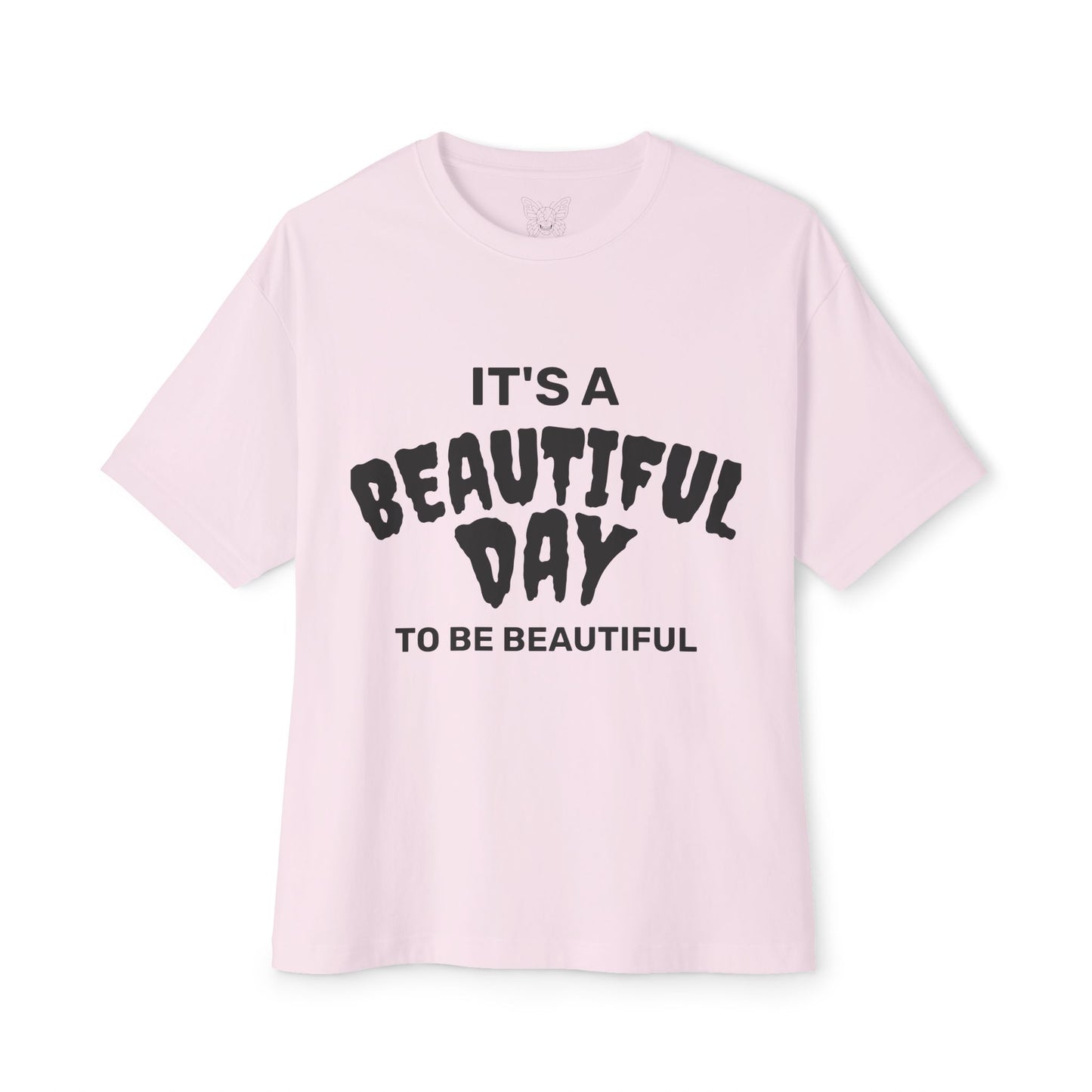 It's A Beautiful Day to be Beautiful | Alternative Goth | Oversized Tee | Unisex