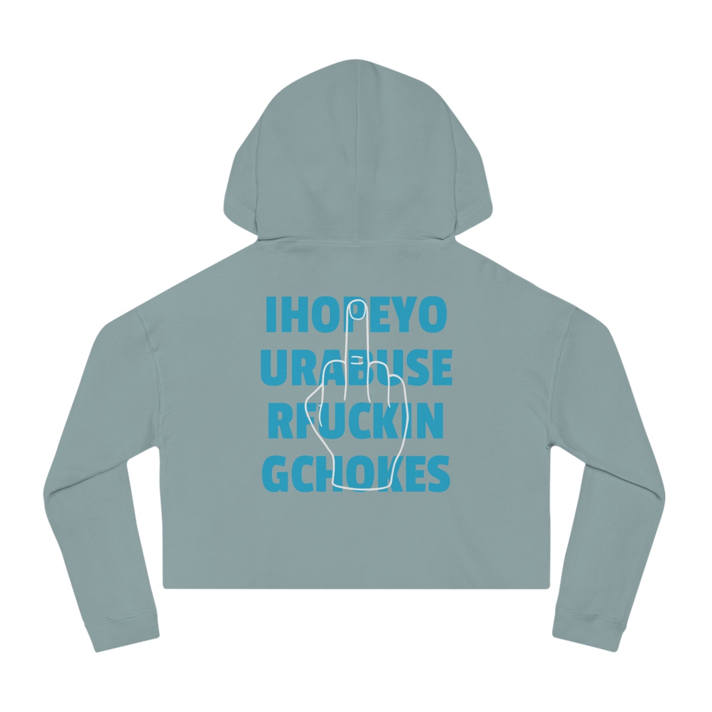 I Hope Your Abuser F*ng Chokes | Crop Hoodie