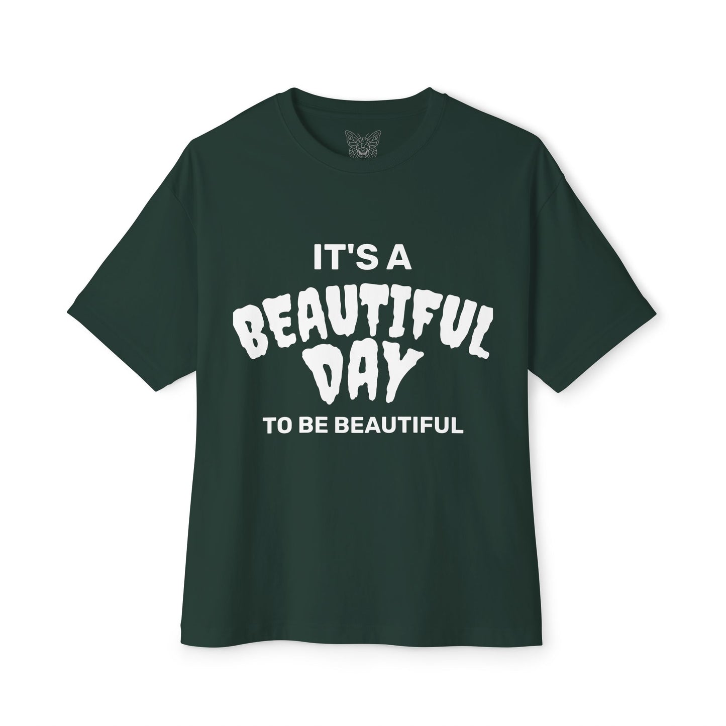 It's A Beautiful Day to be Beautiful | Alternative Goth | Oversized Tee | Unisex