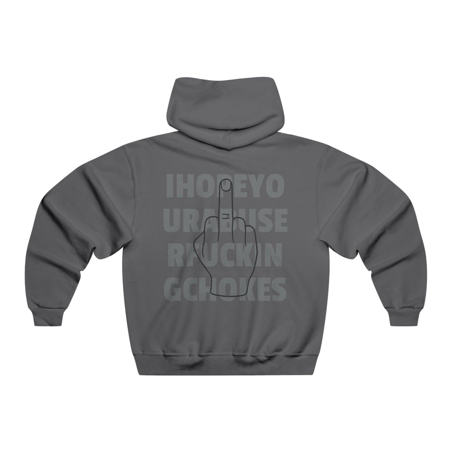Hoodie - I Hope Your Abuser F*ng Chokes | Men's NUBLEND® Sweatshirt