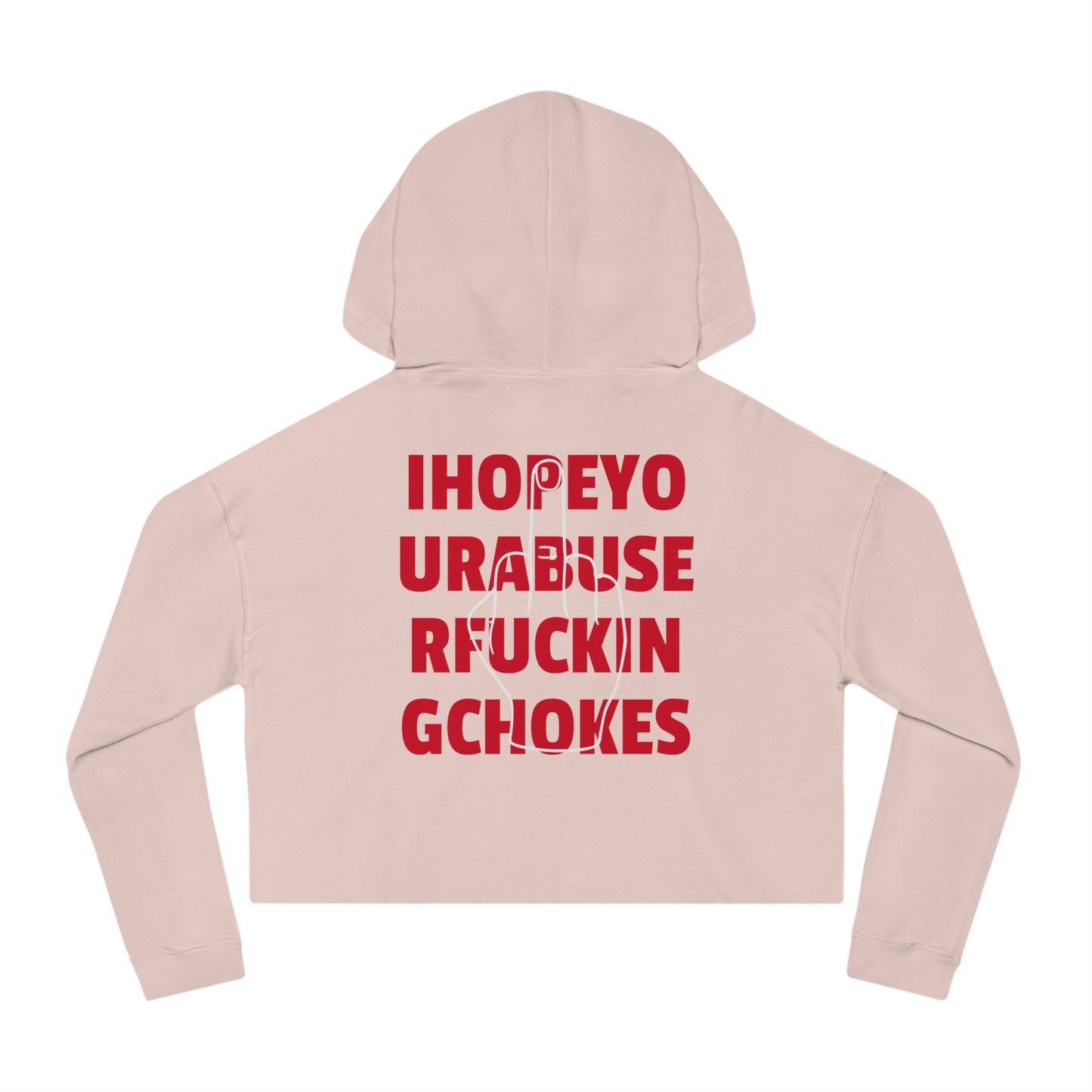 I Hope Your Abuser F*ng Chokes | Crop Hoodie
