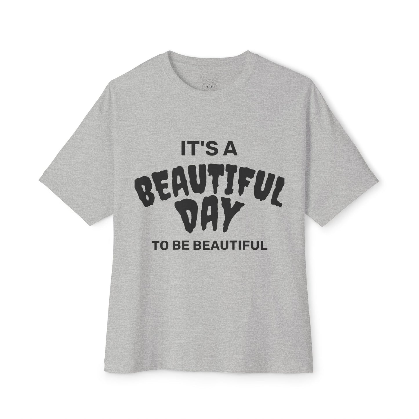 It's A Beautiful Day to be Beautiful | Alternative Goth | Oversized Tee | Unisex